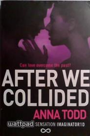 After We Collided | 9999903526582 | Anna Todd