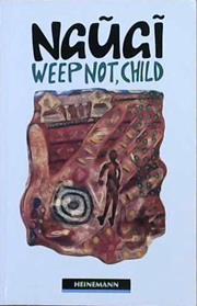 Weep Not Child | 9999903152422 | Ngugi