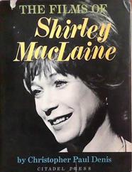 The Films of Shirley MacLaine | 9999903392323 | Christopher Denis