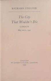 The City That Wouldn't Die | 9999903376309 | Richard Collier