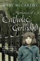Memories of a Catholic Girlhood | 9999903454342 | Mary McCarthy