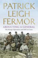 Abducting a General | 9999903414438 | Patrick Leigh Fermor