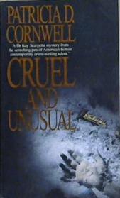 Cruel and Unusual | 9999903142744 | Cornwell, Patricia.