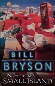 Notes From a Small Island | 9999903479468 | Bryson, Bill