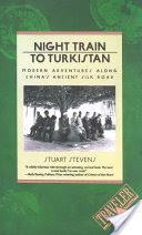 Night Train to Turkistan | 9999902006306 | Stuart Stevens