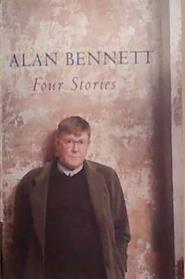 Four Stories | 9999903284130 | Bennett, Alan