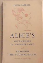 Alice's Adventures in Wonderland and Through the Looking-Glass | 9999903329671 | Lewis Carroll