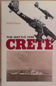 The Battle for Crete | 9999903275749 | S. W. C. Pack