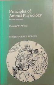 Principles of Animal Physiology | 9999903336501 | Dennis William Wood