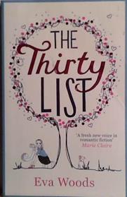 The Thirty List | 9999903466253 | Eva Woods