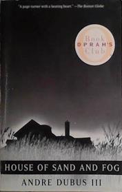House of Sand and Fog | 9780375727344 | Andre Dubus