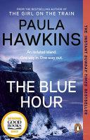 The Blue Hour | 9999903518013 | Paula Hawkins