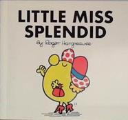 Little Miss Splendid | 9999903405405 | Roger Hargreaves Adam Hargreaves