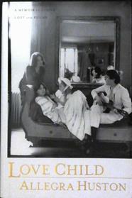 Love Child | 9999902979839 | Allegra Huston