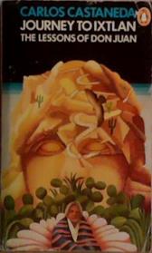 Journey to Ixtlan the Lessons of Don Juan | 9999903509936 | Carlos Castaneda