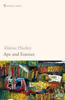 Ape and Essence | 9999902206072 | Huxley, Aldous