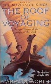 The Roof of Voyaging | 9999903369189 | Garry Kilworth