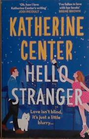 Hello Stranger | 9999903438366 | Katherine Center