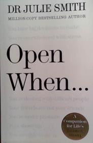 Open When... | 9999903529675 | Dr. Julie Smith