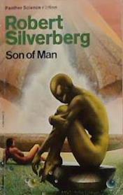 Son of Man | 9999903316114 | Robert Silverberg