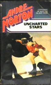 Uncharted Stars | 9999902951118 | Andre Norton