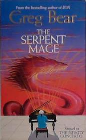 The Serpent Mage | 9999903415688 | Greg Bear