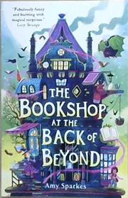 The Bookshop at the Back of Beyond | 9999903335214 | Amy Sparkes
