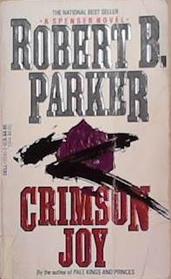 Crimson Joy | 9999903283096 | Robert B. Parker