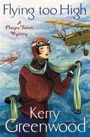 Flying Too High | 9999903413783 | Kerry Greenwood