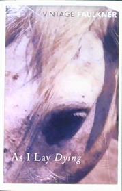 As I Lay Dying | 9999902825860 | Faulkner, William
