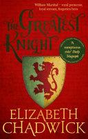 The Greatest Knight | 9999903392682 | Elizabeth Chadwick