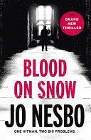 Blood on Snow | 9999903494577 | Jo Nesbo,