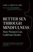 Better Sex Through Mindfulness | 9999903457220 | Lori A. Brotto