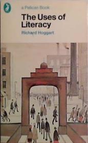 The Uses of Literacy | 9999903521778 | Richard Hoggart