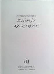 Patrick Moore's Passion for Astronomy | 9999903419204 | Patrick Moore