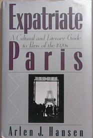 Expatriate Paris | 9999903276234 | Arlen J. Hansen