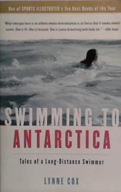 Swimming to Antarctica | 9999903486244 | Lynne Cox