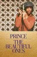 The Beautiful Ones | 9999903444954 | Prince
