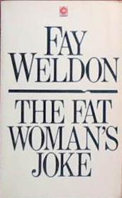The Fat Woman?s Joke (Coronet Books) | 9999903385646 | Weldon, Fay