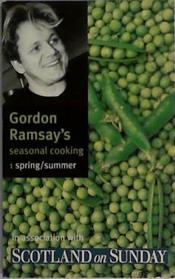 Gordon Ramsay's Seasonal Cooking. 1 Spring | 9999903401179