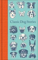 Classic Dog Stories | 9999902832318 | Various