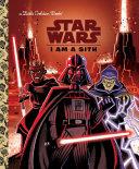 I Am a Sith (Star Wars) | 9999903312956 | Golden Books