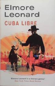 Cuba Libre | 9999903271628 | Elmore Leonard