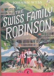 The Swiss Family Robinson | 9999903337331 | Johann D. Wyss