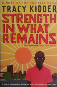 Strength in What Remains | 9999903486404 | Tracy Kidder