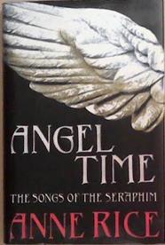 Angel time | 9999903353447 | Anne Rice.