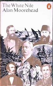 The White Nile | 9999903362418 | Moorehead, Alan