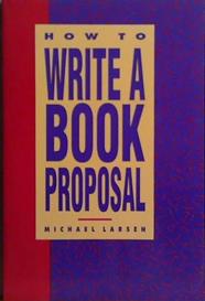 How to Write a Book Proposal | 9999903486435 | Michael Larsen