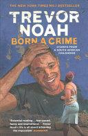 Born a Crime | 9781473635302 | Trevor Noah
