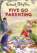 Five Go Parenting | 9999902418499 | Bruno Vincent